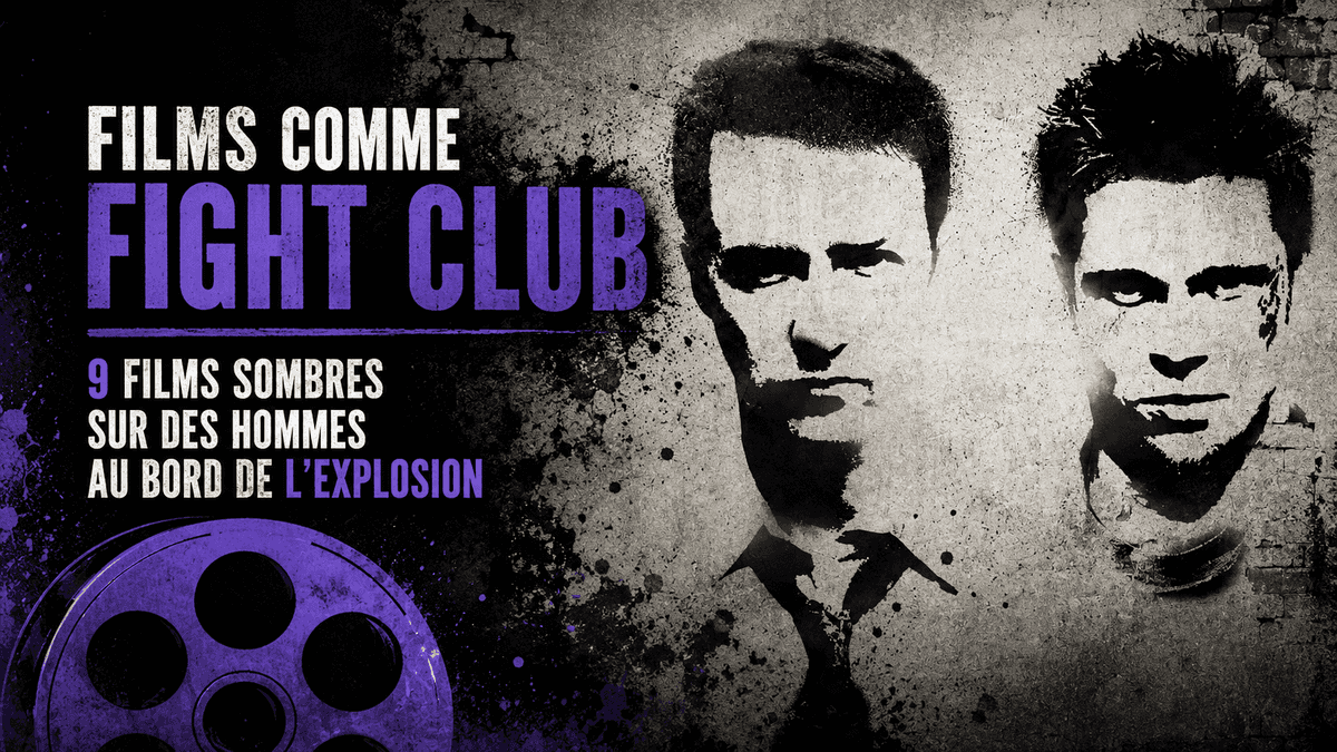 Films comme Fight Club : 9 films sombres sur des hommes au bord de l'explosion