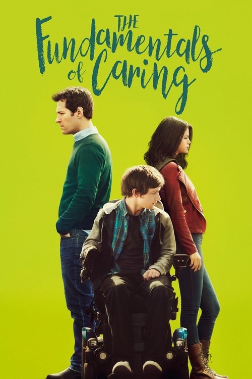 The Fundamentals of Caring - affiche officielle Netflix 2016
