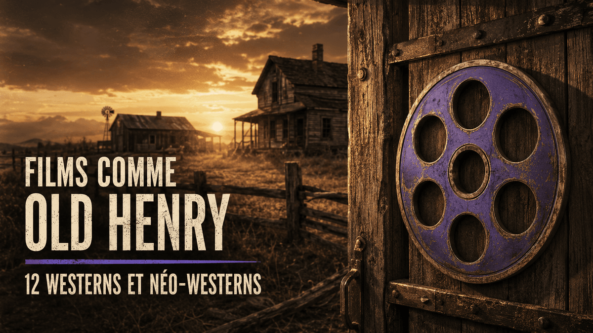 Films comme Old Henry : 12 westerns et néo-westerns à voir absolument — Western moderne
