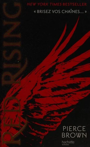 Couverture française de Red Rising, livre 1, de Pierce Brown (Hachette Romans)